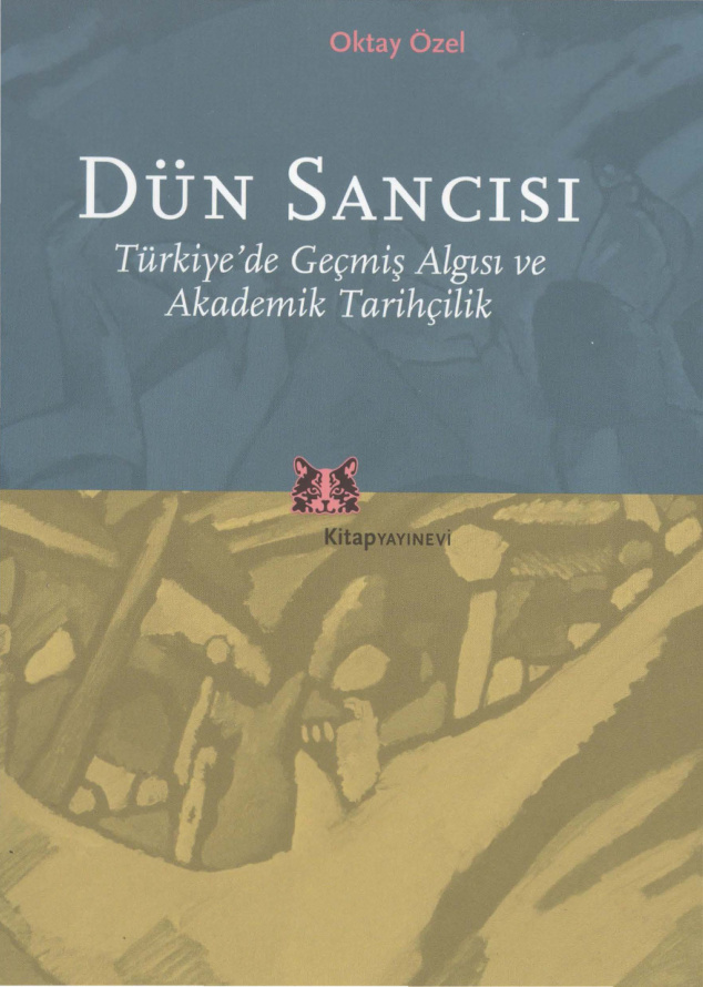 Dün Sancısı PDF – Oktay Özel