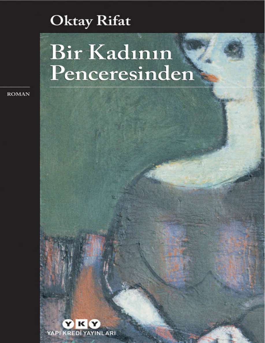 Kadının Penceresinden, Bir PDF – Oktay Rifat