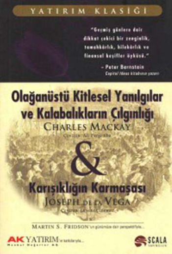 Olağanüstü Kitlesel Yanılgılar Ve Kalabalıkların Çılgınlığı PDF – Charles Mackay