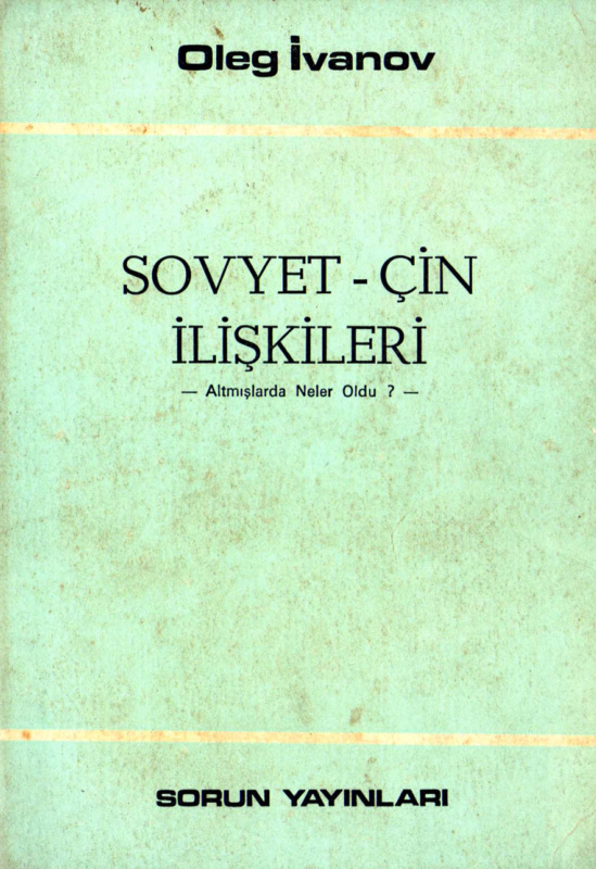 Sovyet-Çin İlişkileri PDF – Oleg İvanov