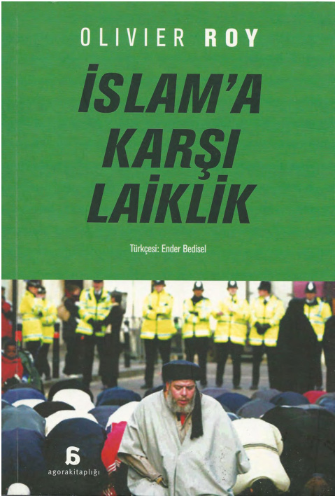 İslama Karşı Laiklik PDF – Olivier Roy