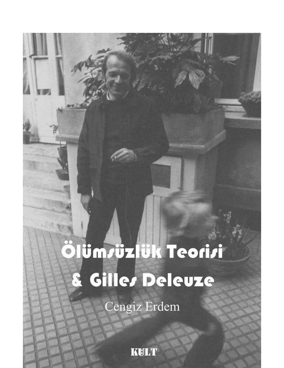 Ölümsüzlük Teorisi ve Gilles Deleuze PDF – Kolektif / Felsefe