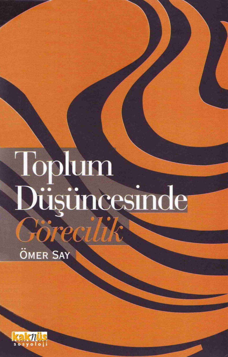 Toplum Düşüncesinde Görecelik PDF - Ömer Say 1 Ömer Say Toplum Düşüncesinde Görecelik Kaknüs Yayınları Kitap Kapağı