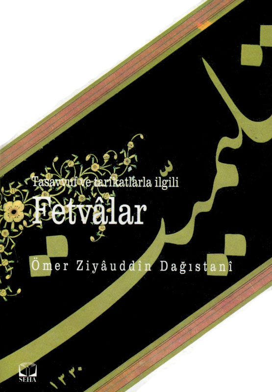 Tasavvuf ve Tarikatlarla İlgili Fetvalar PDF – Ömer Ziyauddin Dağıstani