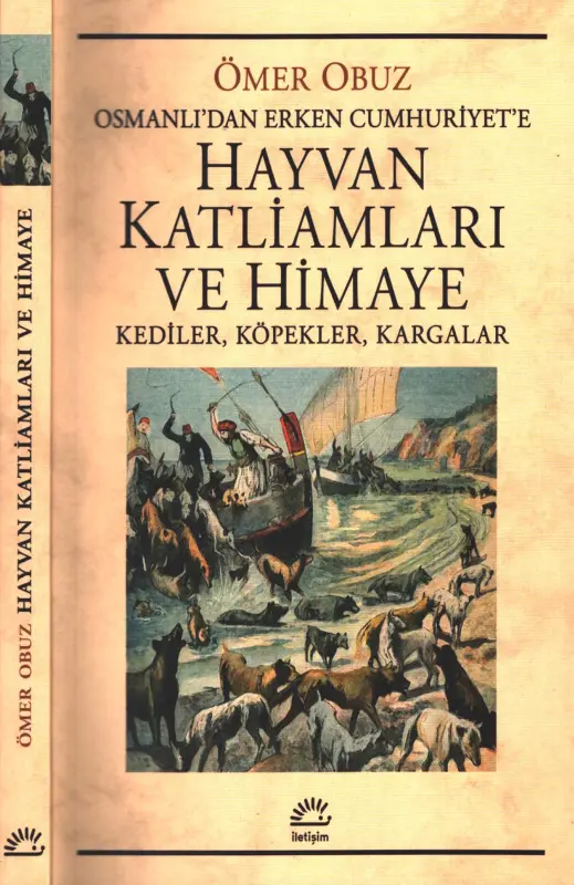 Osmanlı’dan Cumhuriyet’e Hayvan Katliamları ve Himaye PDF – Ömer Obuz