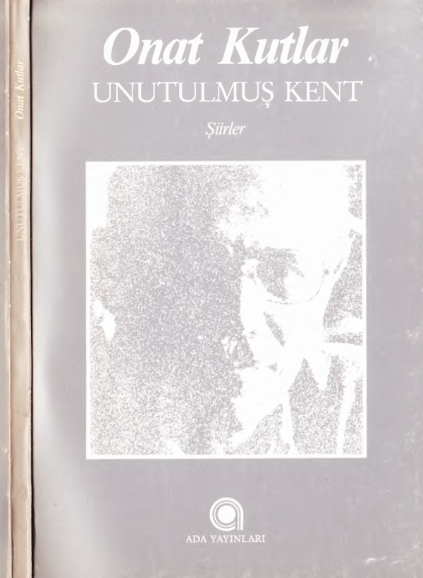 Unutulmuş Kent PDF – Onat Kutlar