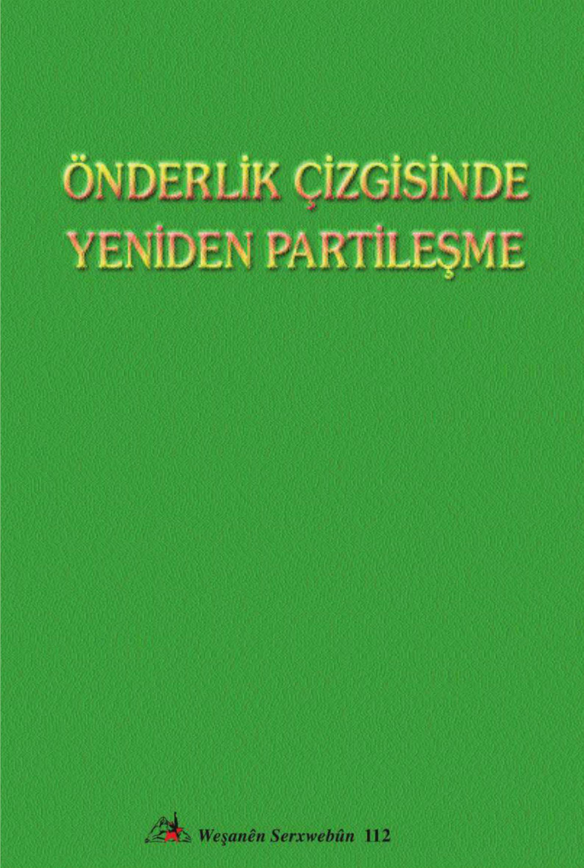 Önderlik Çizgisinde Yeniden Partileşme PDF – Kolektif / Siyasi