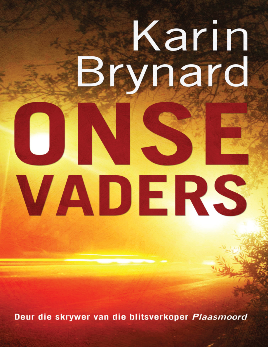 Onse vaders PDF - Karin Brynard 1 Onse vaders
