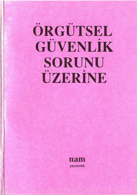 Örgütsel Güvenlik Sorunu Üzerine PDF – Kolektif / Nam Yayıncılık