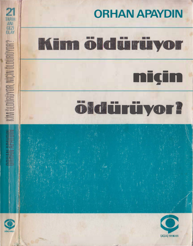 Kim Öldürüyor Niçin Öldürüyor PDF – Orhan Apaydın