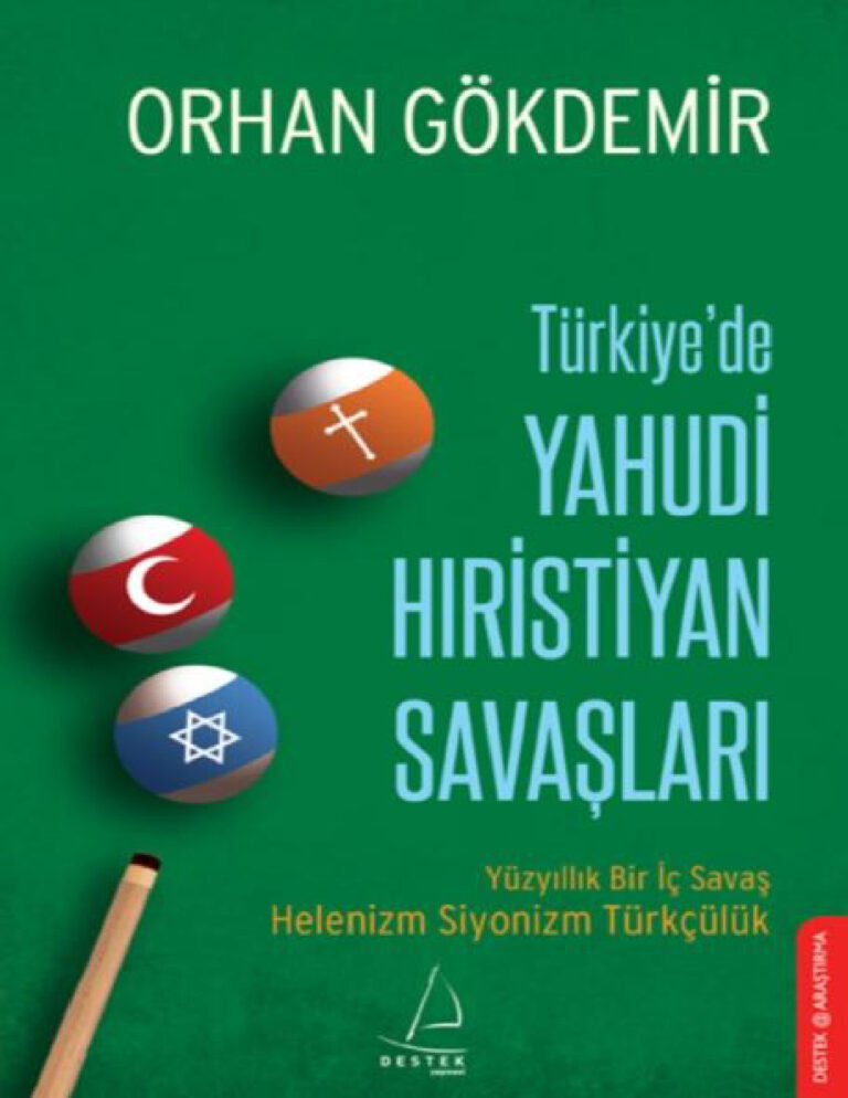 Orhan Gökdemir Türkiye'de Yahudi Hıristiyan Savaşları Kitap Kapağı