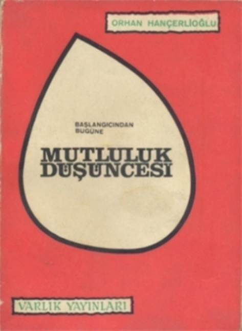 Mutluluk Düşüncesi PDF – Orhan Hançerlioğlu
