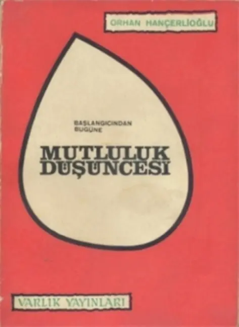Orhan Hançerlioğlu Mutluluk Düşüncesi Kitap Kapağı