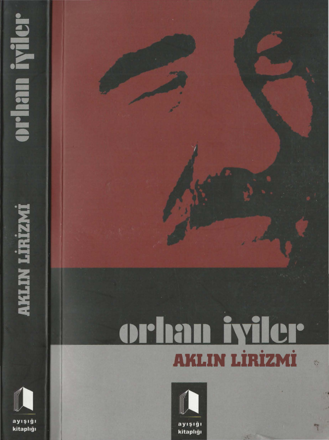 Aklın Lirizmi PDF – Orhan İyiler
