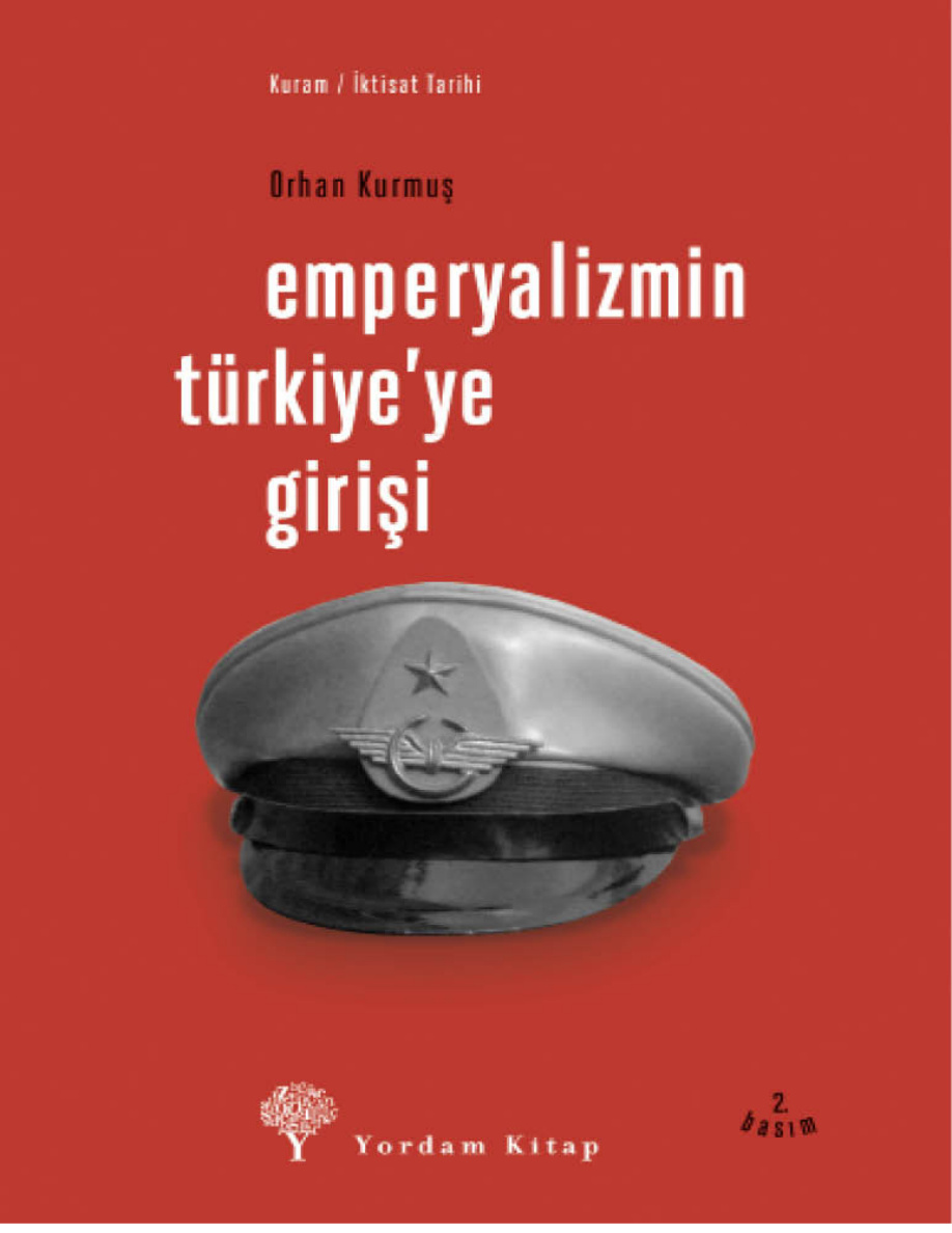 Emperyalizmin Türkiye’ye Girişi PDF – Orhan Kurmuş