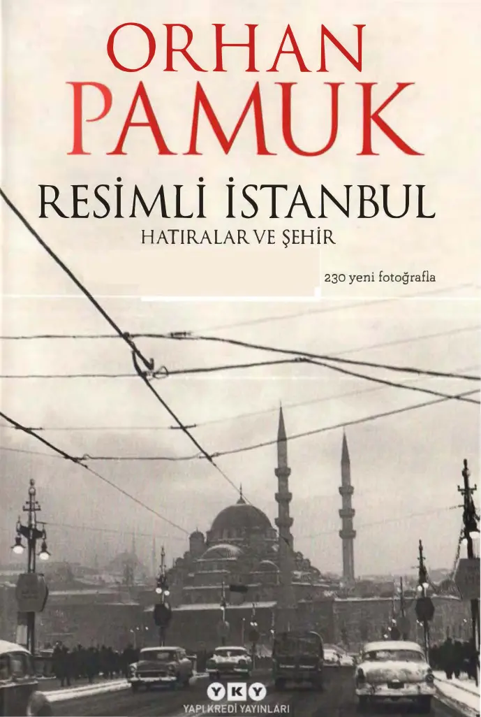 Orhan Pamuk Resimli İstanbul Hatıralar ve Şehir YKY Kitap Kapağı
