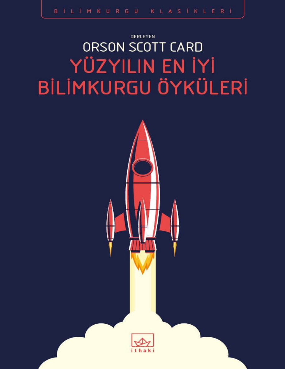 Yüzyılın En İyi Bilimkurgu Öyküleri PDF – Orson Scott Card (Der.)