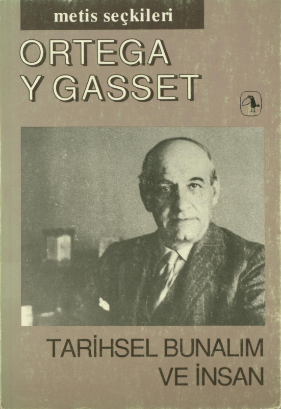 Tarihsel Bunalım ve İnsan PDF – Ortega y Gasset
