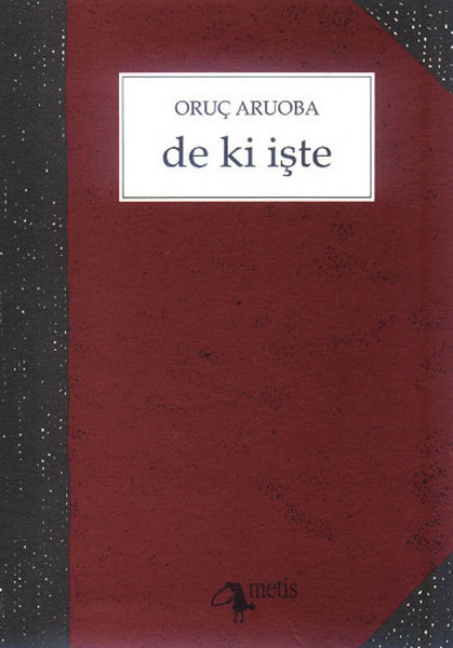 De ki İşte PDF – Oruç Aruoba