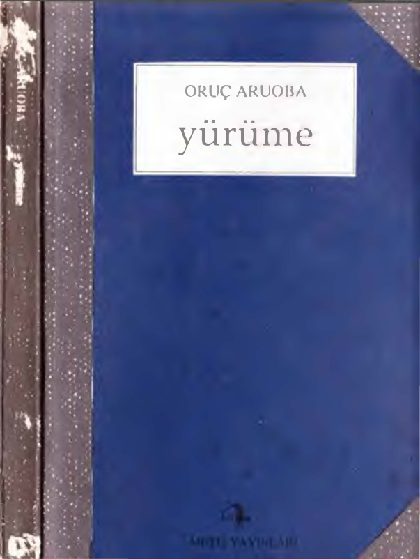 Yürüme PDF – Oruç Aruoba