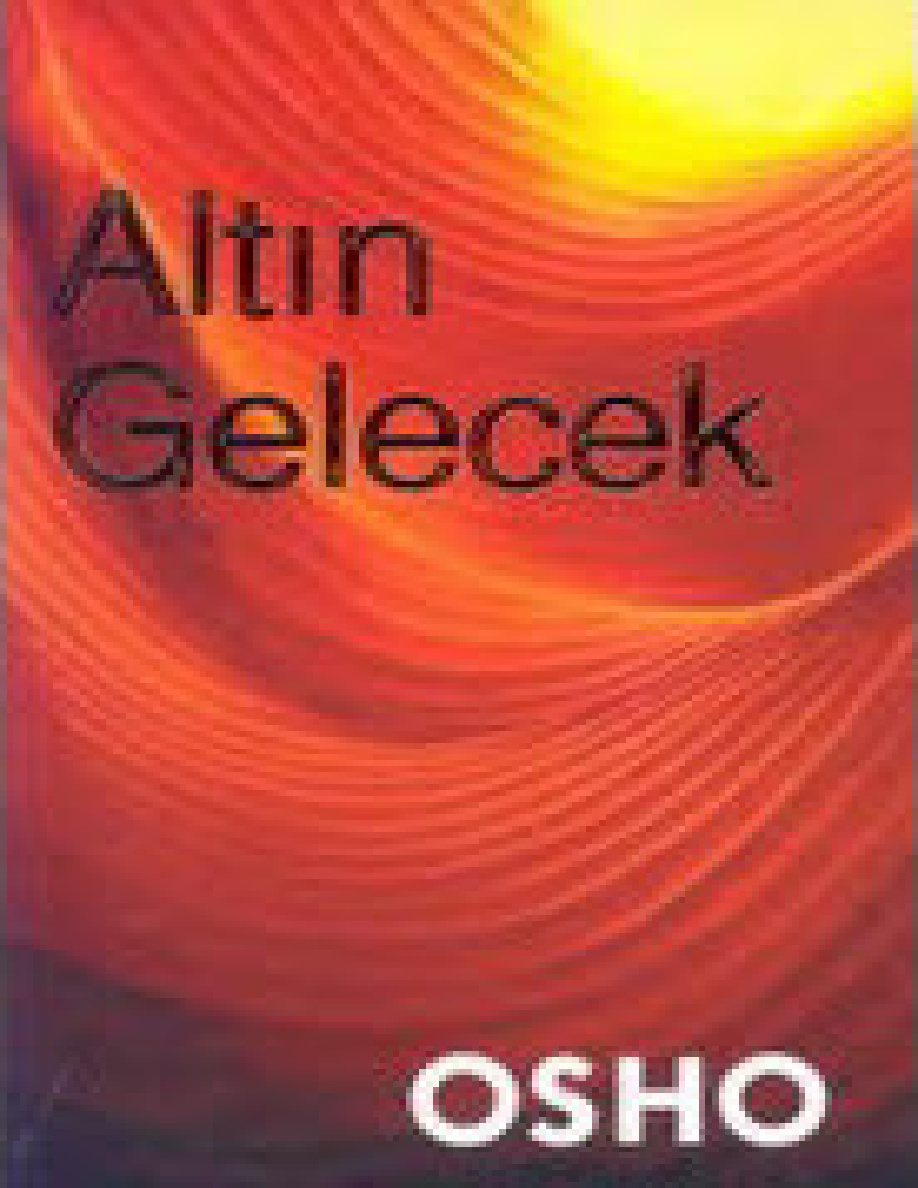 Altın gelecek PDF – Osho