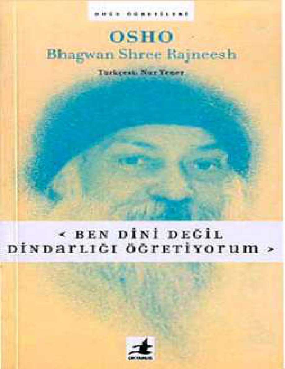 Ben Dini Değil Dindarlığı Öğretiyorum PDF – Osho