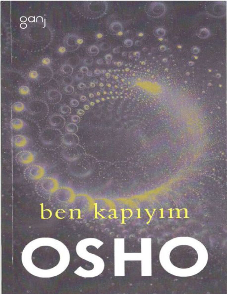 Osho Ben Kapıyım Madde ve Mana Arasındaki Geçit İnsan Kitap Kapağı