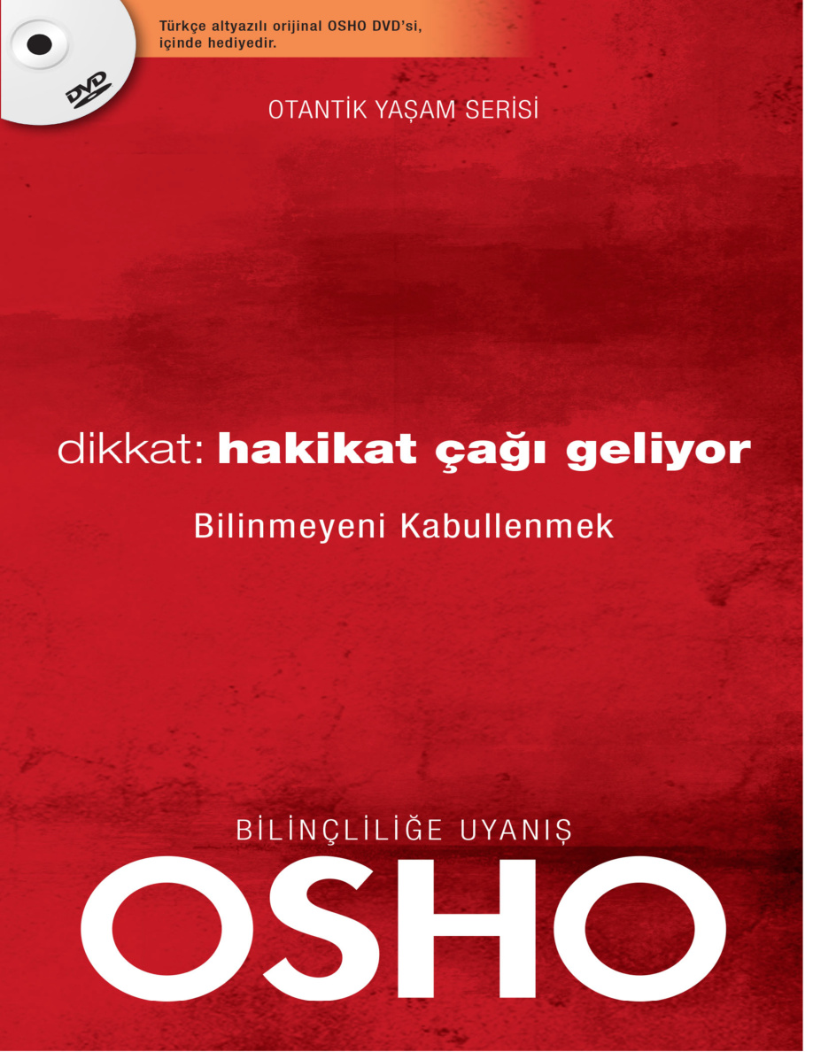 Dikkat Hakikat Çağı Geliyor PDF – Osho