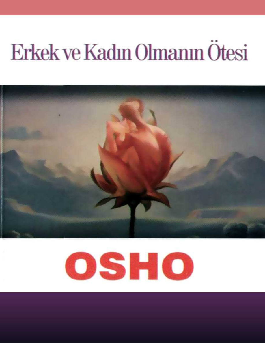 Erkek ve Kadın Olmanın Ötesi PDF – Osho