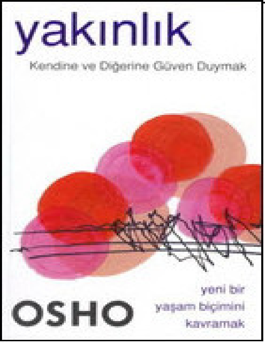 Yakınlık – Kendine ve Diğerine Güven Duymak PDF – Osho