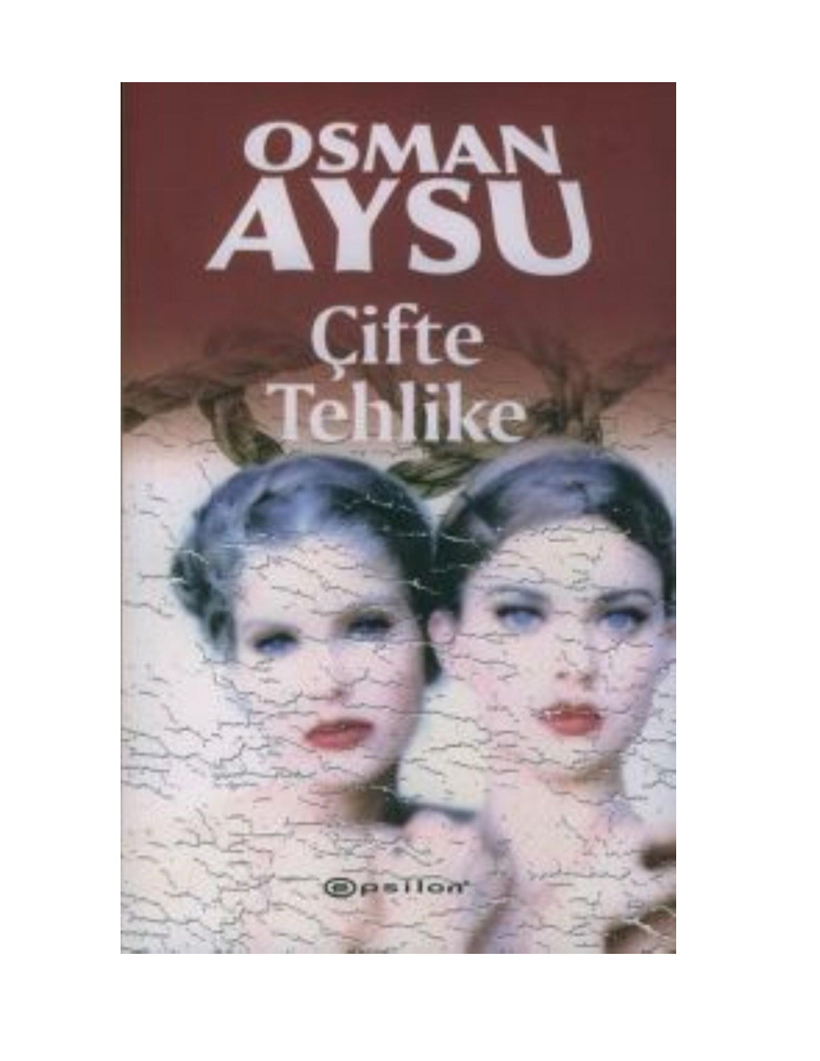 Cifte Tehlike PDF – Osman Aysu