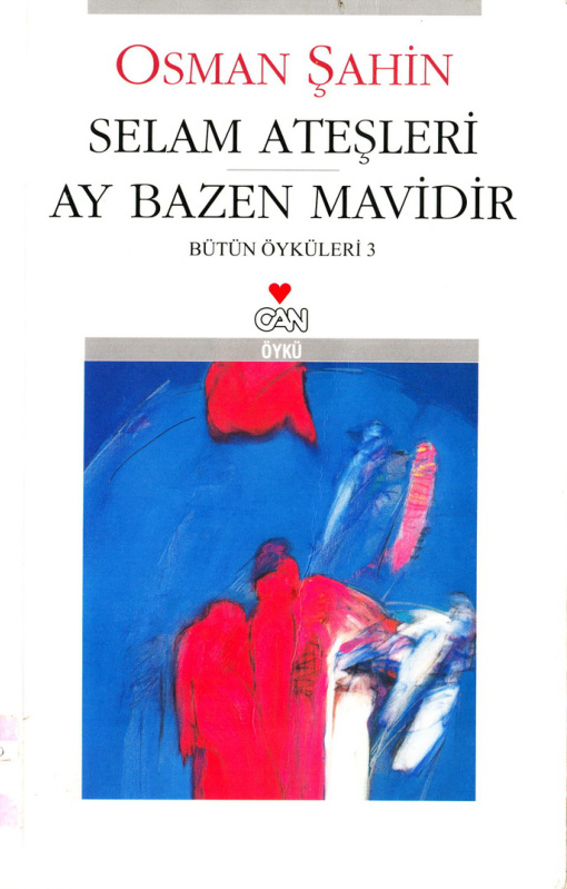Selam Ateşleri Ay Bazen Mavidir PDF – Osman Şahin