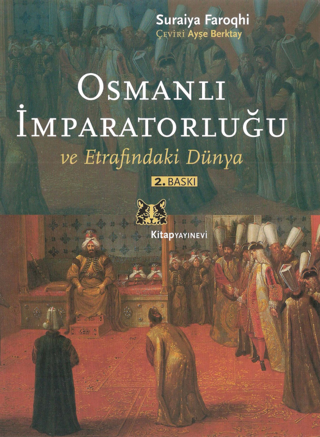 Osmanlı İmparatorluğu ve Etrafındaki Dünya PDF – Suraiya Faroqhi