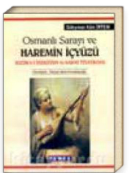 Osmanlı Sarayı ve Haremin İçyüzü PDF – Kolektif / Araştırma