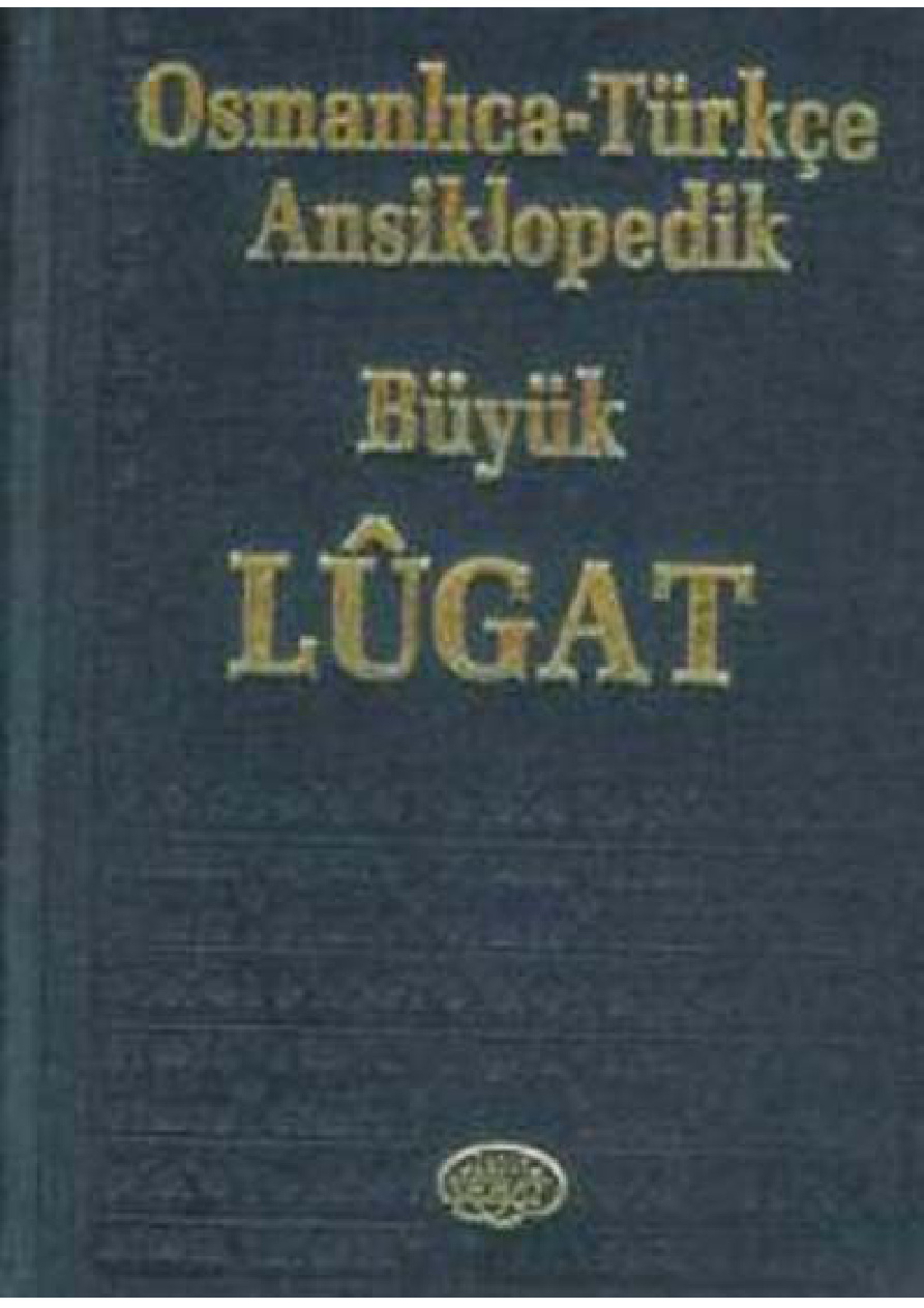 Osmanlıca-Türkçe Ansiklopedik Büyük Lügat PDF – Anonim / Kolektif