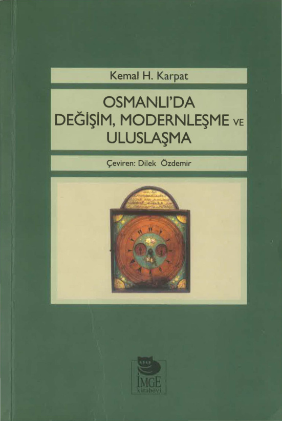 Osmanlı’da Değişim, Modernleşme ve Uluslaşma PDF – Kemal H. Karpat
