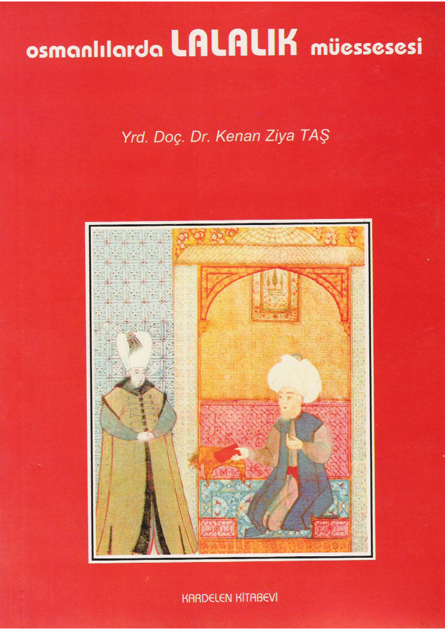 Osmanli’larda Lalalik Muessesesi PDF – Kenan Ziya Taş