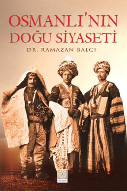 Osmanlının Doğu Siyaseti PDF – Ramazan Balcı