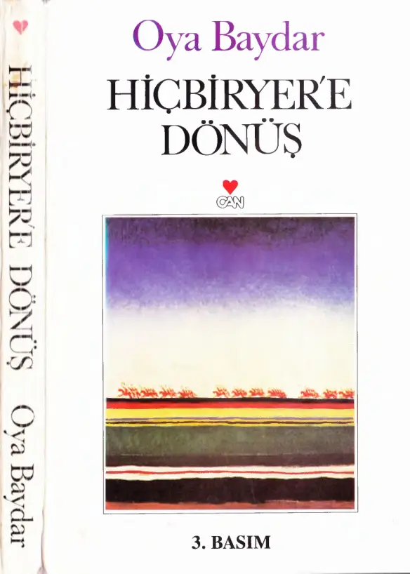 Oya Baydar Hiçbiryere Dönüş Can Yayınları Kitap Kapağı