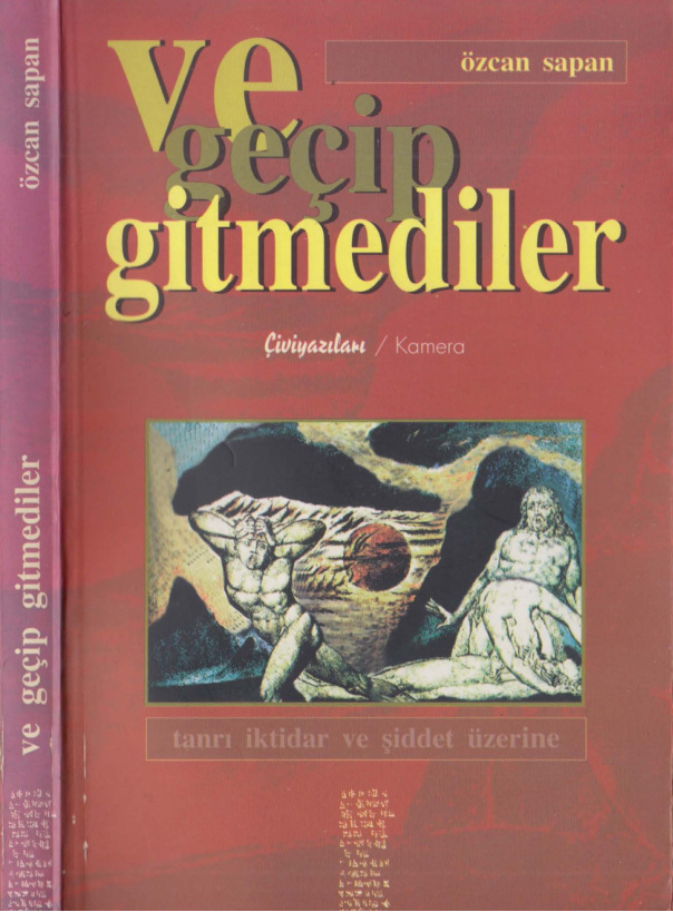 Ve Geçip Gitmediler PDF – Özcan Sapan