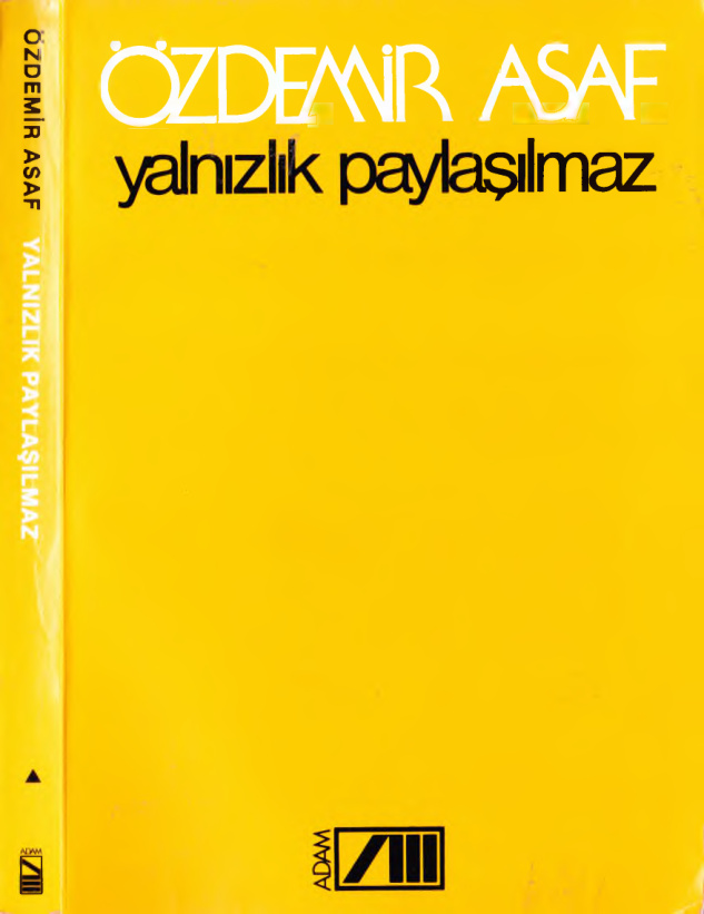 Yalnızlık Paylaşılmaz PDF – Özdemir Asaf