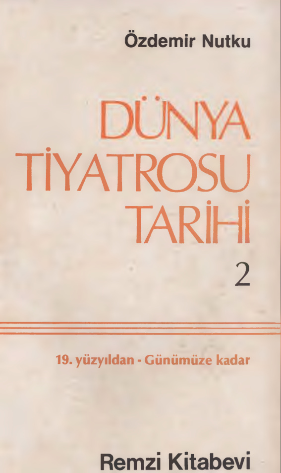 Dünya Tiyatrosu Tarihi Cilt 2 PDF – Özdemir Nutku