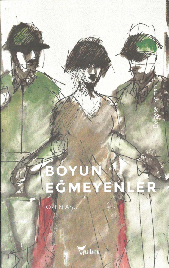 Boyun Eğmeyenler PDF – Özen Aşut
