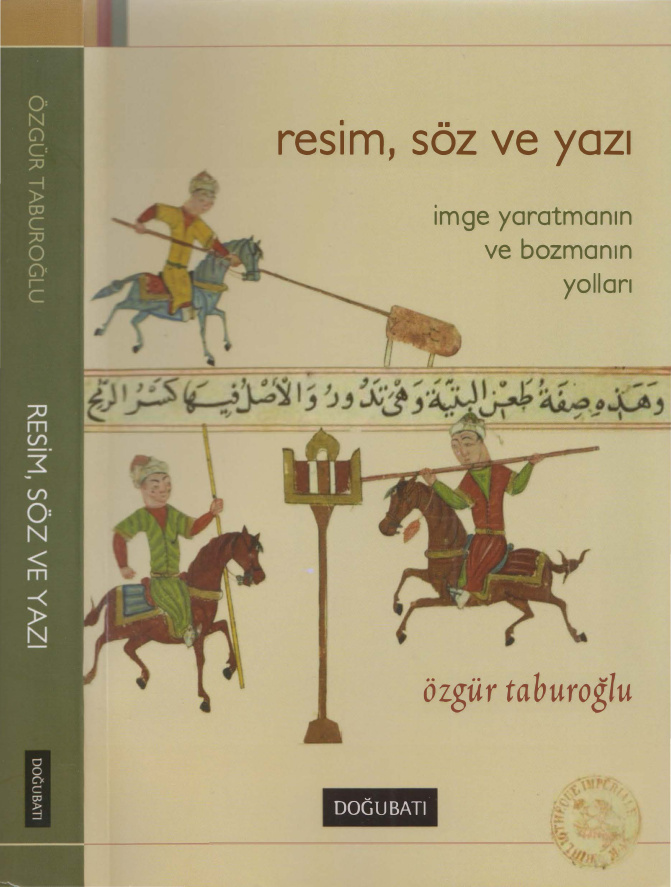 Resim Söz ve Yazı İmge Yaratmanın ve Bozmanın Yolları PDF – Özgür Taburoğlu