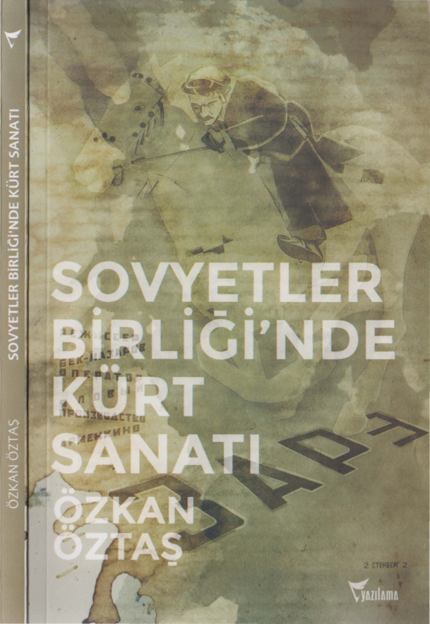 Sovyetler Birliği’nde Kürt Sanatı PDF – Özkan Öztaş