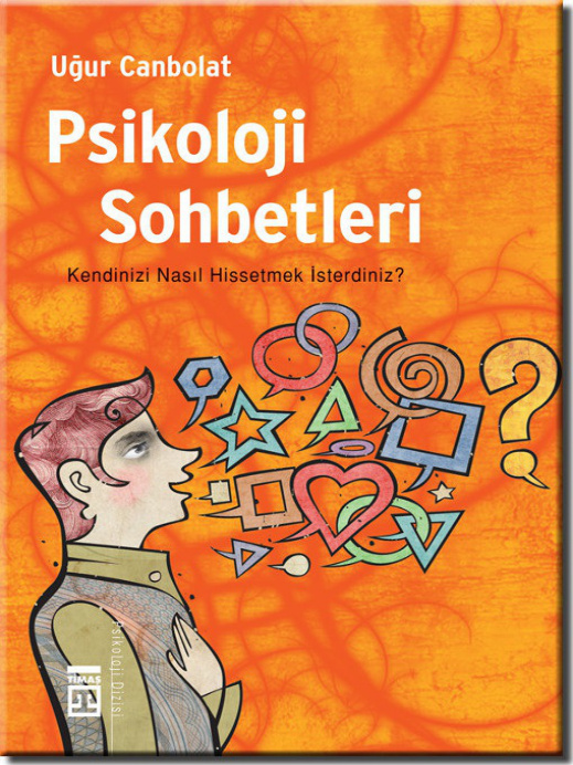 PSİKOLOJİ SOHBETLERİ PDF – Uğur Canbolat