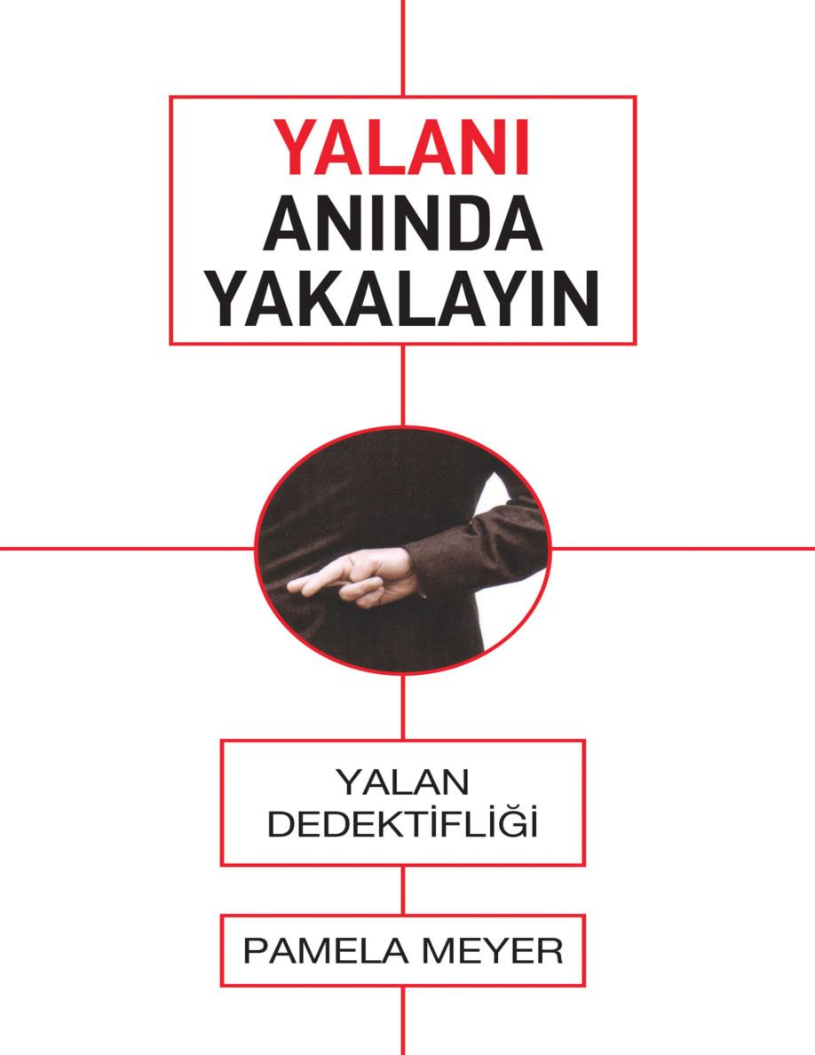 Yalanını Anında Yakalayın PDF – Pamela Meyer
