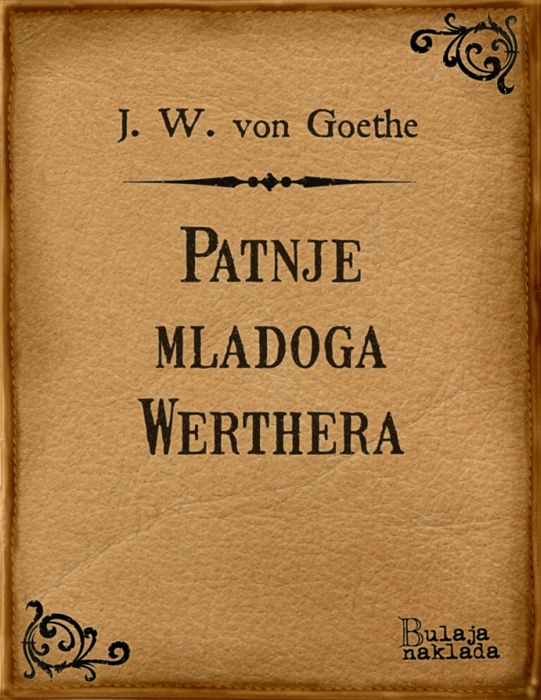 Patnje mladoga Werthera Croatian Edition Johann Wolfgang von Goethe Kitap Kapağı