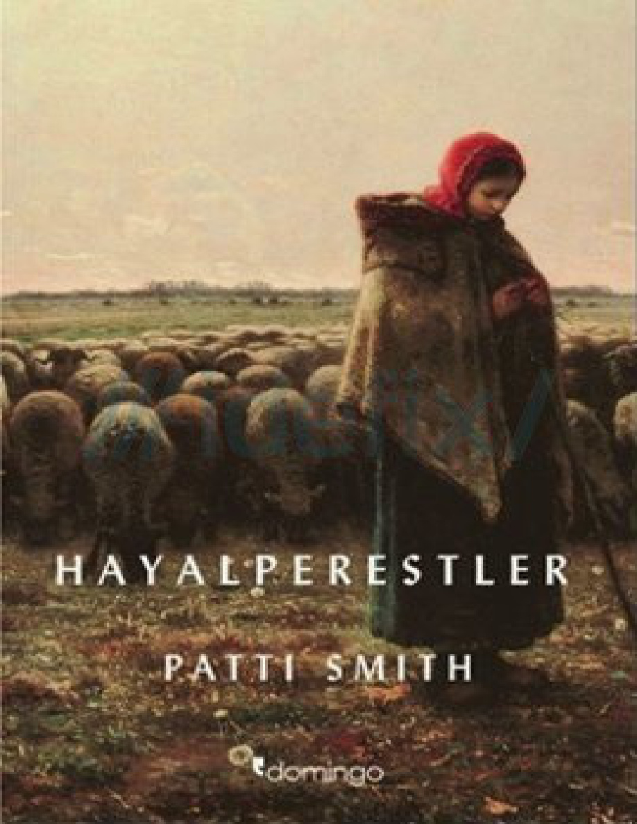 Hayalperestler PDF – Patti Smith