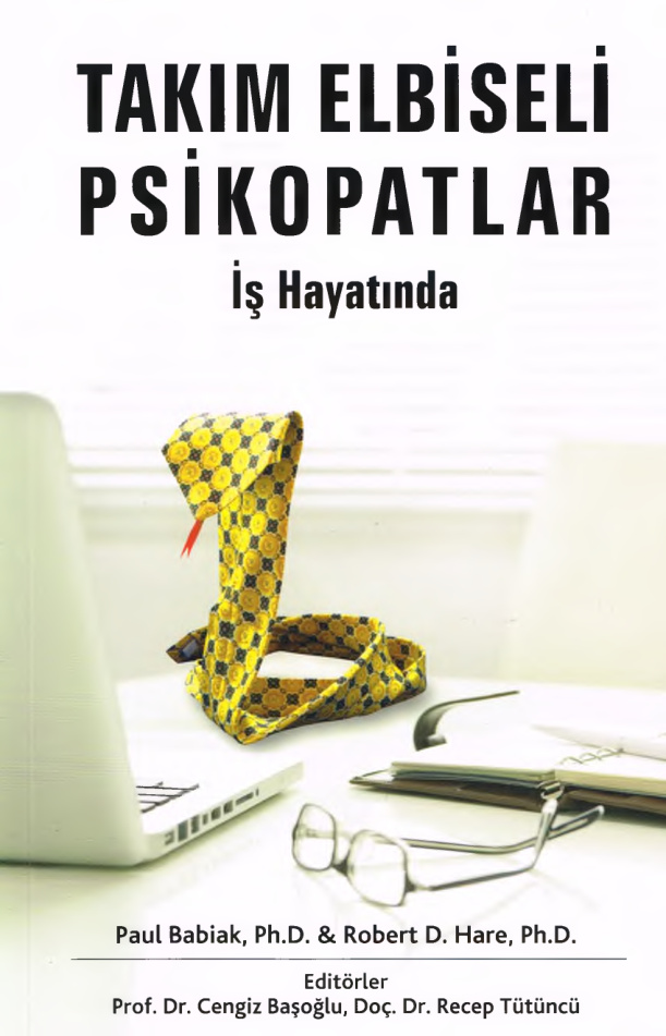 Takım Elbiseli Psikopatlar İş Hayatında PDF – Paul Babiak & Robert D. Hare